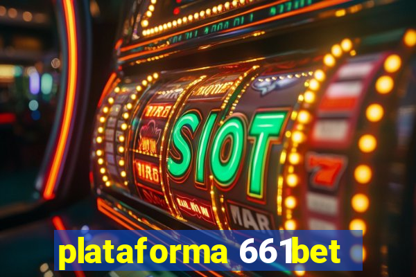 plataforma 661bet